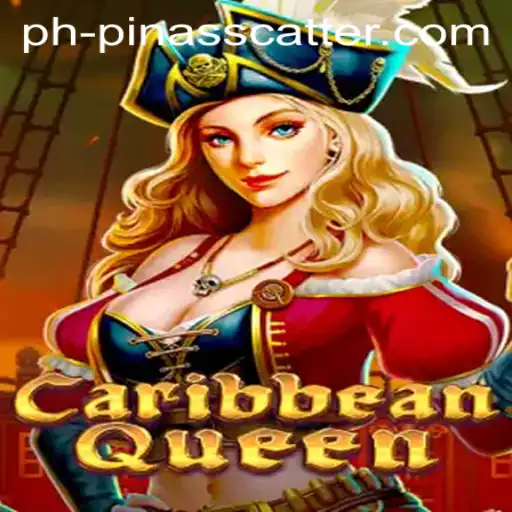 Discover the Thrilling World of CaribbeanQueen: The Pinasscatter Adventure